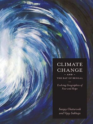 cover image of Climate change and the Bay of Bengal